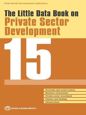 cover image of The Little Data Book on Private Sector Development 2015